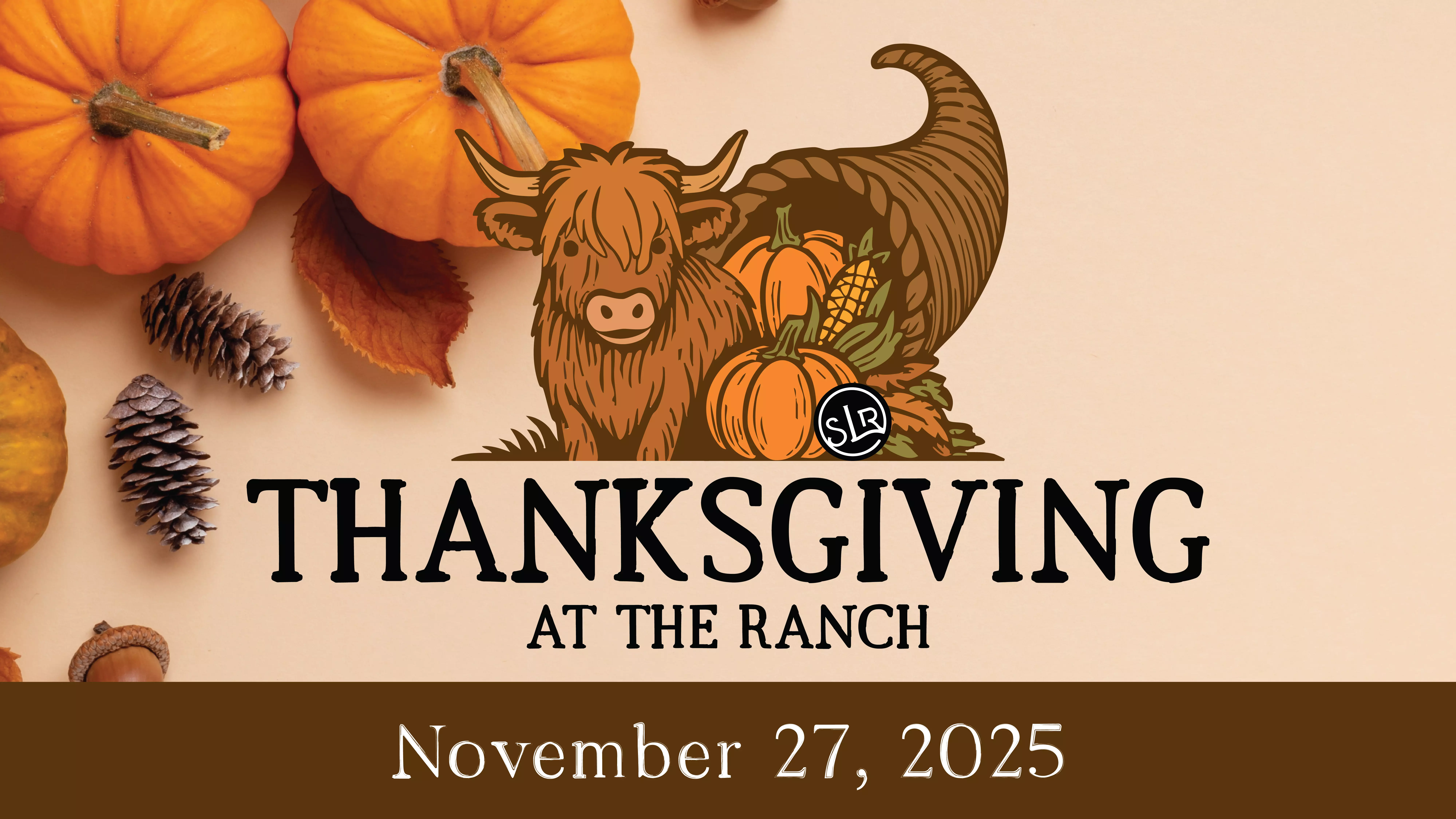 Thanksgiving at The Ranch Web Image with Date 2025