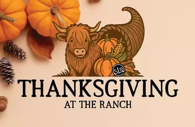 Thanksgiving at The Ranch
